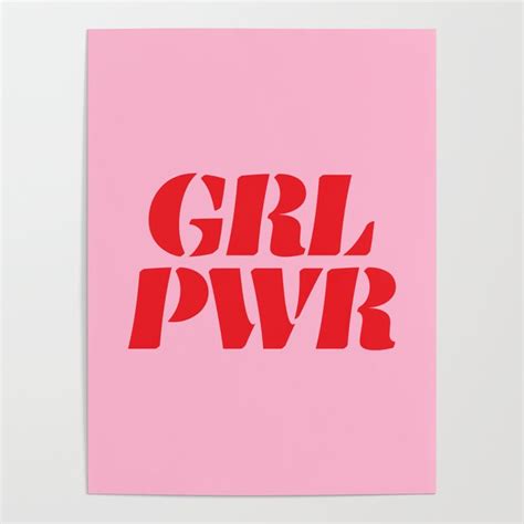 Girl Power Grl Pwr Poster By Creativeangel Society6