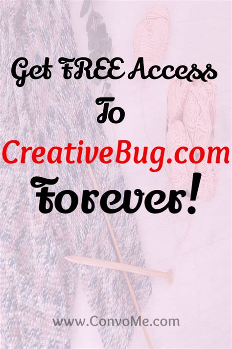 I am talking about absolutely free money in your pocket without doing anything. Get Access To CreativeBug Absolutely Free... No Strings ...