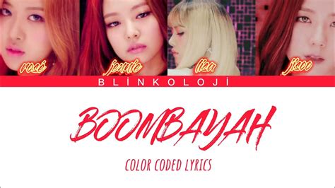Blackpİnk Boombayah Color Coded Lyrics Youtube