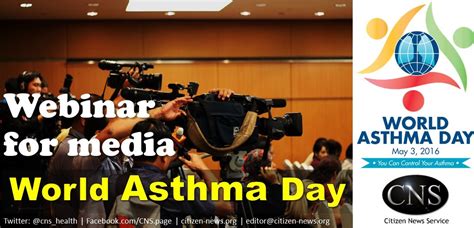 Cns Call To Register Webinar For Media In Lead Up To World Asthma