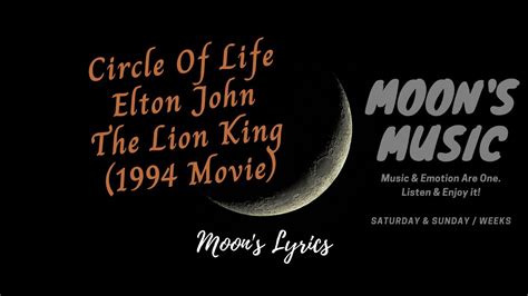 Circle Of Life Elton John ♪ The Lion King 1994 Movie Lyrics