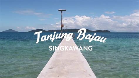 Amazing Travel Guide Video Singkawang Indonesia Tanjung Bajau