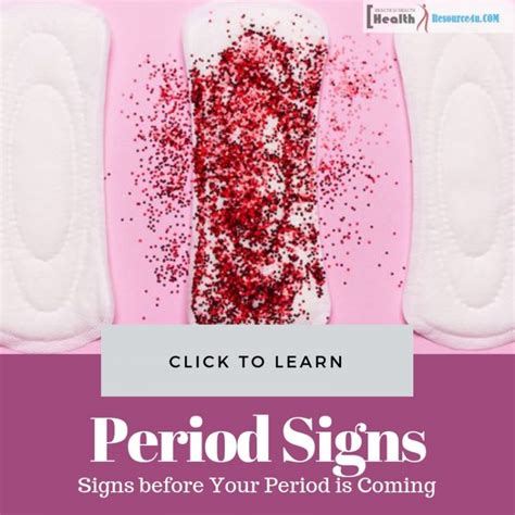 Most Common Signs Before Your Period Is Coming