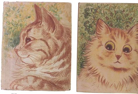 You can also pick up fantastic louis wain. La Magnifica: The Schizophrenic who Painted Cats