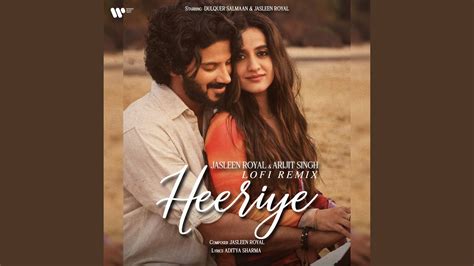 Heeriye Slowed Reverb Feat Arijit Singh Youtube