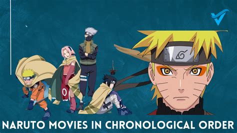 Naruto Movies In Order Chronological Order And By Release Date