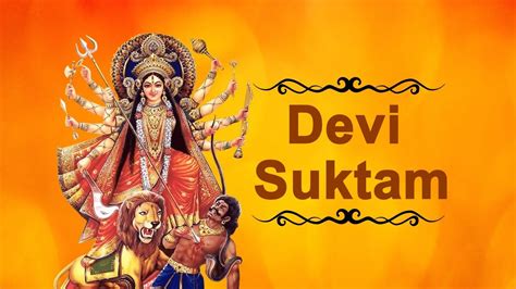 Devi Suktam देवी सूक्त Devi Suktam Path Devi Suktam By Rigved