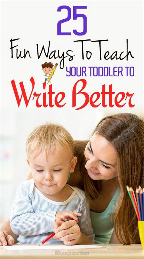 25 Fun Ways To Teach Your Toddler To Write Better The Research