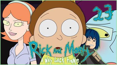 Rick And Morty A Way Back Home Ep 23 Morty Is King Youtube