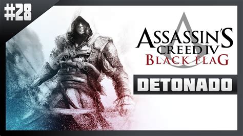 Assassin S Creed 4 Black Flag Detonado Parte 28 Fim De NASSAU