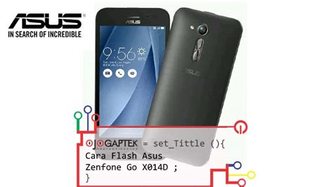 You can now download the asus zenfone flash tool by using the links given below. Download Flashtool Asus X014D / Cara Terbaru Flash Asus ...