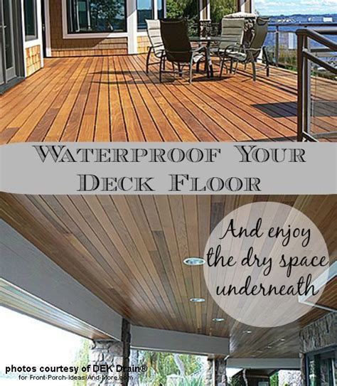 Deck Waterproofing Deck Drainage Waterproof Deck Building A Deck