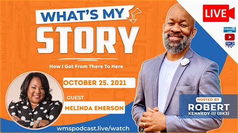 Whats My Story Podcast Ep 28 Guest Melinda Emerson Youtube