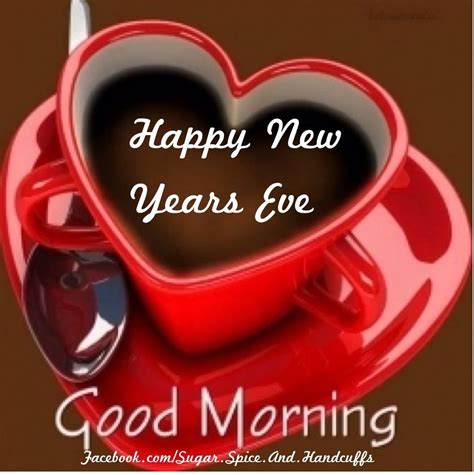 Happy New Years Eve Heart Cup Good Morning Coffee Morning Love
