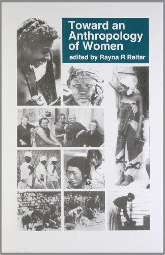 Toward An Anthropology Of Women Rayna R Reiter 9789350021620 Abebooks