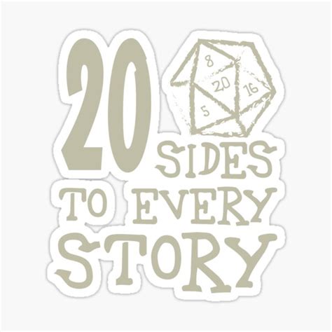 Dnd 20 Sides To Every Story Sticker By Worldofteesusa Redbubble