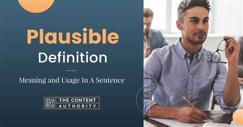 Plausible Definition Meaning And Usage In A Sentence