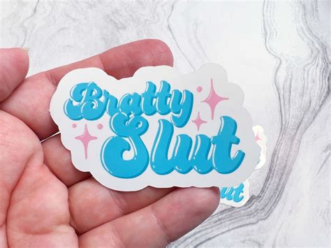 Bratty Slut Die Cut Sticker Bdsm Sticker Kinky Sticker Kinky Decal