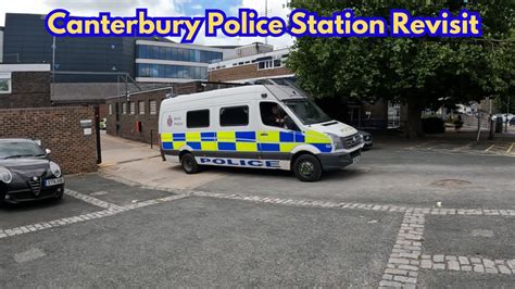 Canterbury Police Station Revisit YouTube