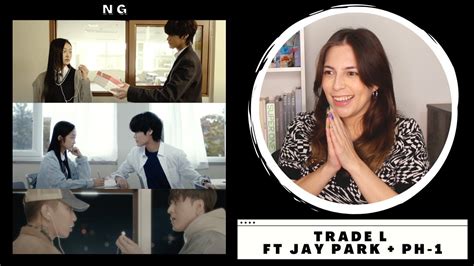 TRADE L NG Feat pH 1 박재범 Official Video REACTION YouTube