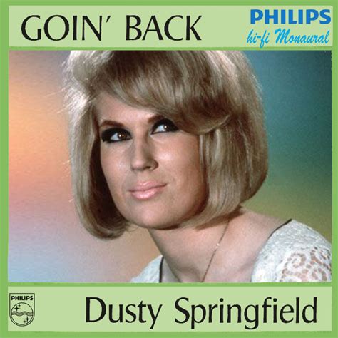 Albums That Should Exist Dusty Springfield Goin Back Non Album Tracks 1966 1967