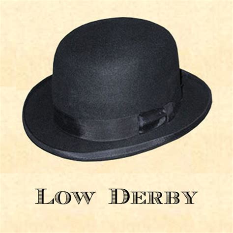 Derby hats were also worn by actors like charlie chaplin, john cleese and curly howard. Men's Hat - Low Derby Hat