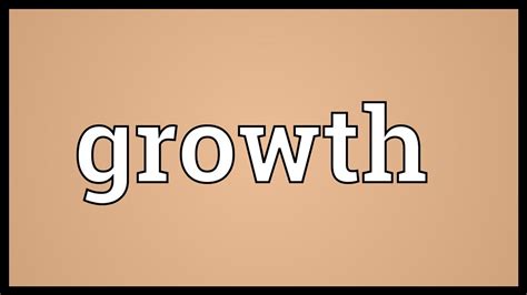 Growth Meaning Youtube