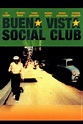 Buena Vista Social Club (1999) - Posters — The Movie Database (TMDb)
