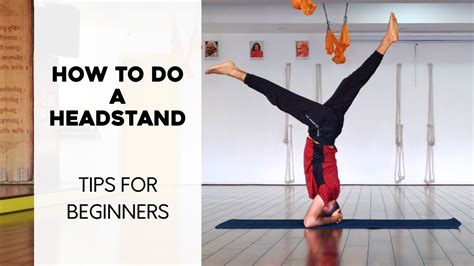 Basic Headstand Tips For Beginners Youtube