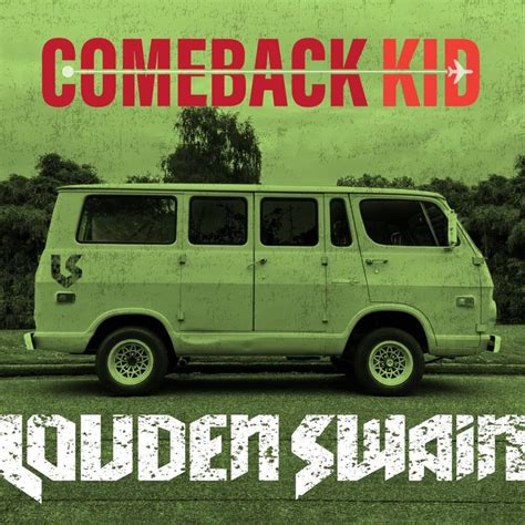 Louden Swain Comeback Kid Lyrics Genius Lyrics