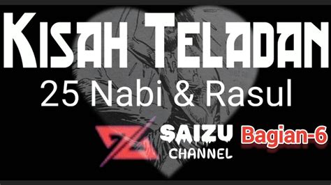 Kisah Teladan 25 Nabi Dan Rasul Bagian 6 Nabi Ayub Nabi Dzulkifli Zulkifli Youtube