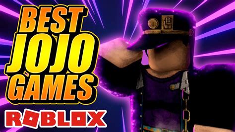 Top 10 Roblox Jojo Games For 2021 Youtube