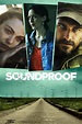 Soundproof (2023) - IMDb