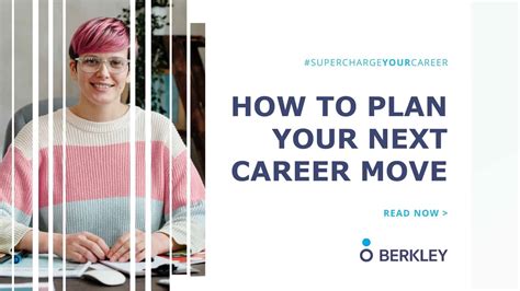 how to plan your next career move berkley recruitment