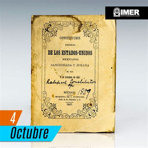 4 De Octubre De 1824 Promulgación De La Constitución Federal De Los