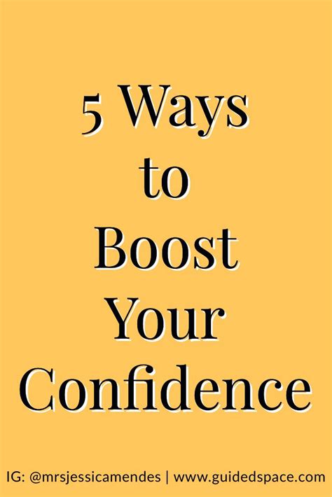 5 Ways To Boost Your Confidence If Theres One Thing I Learned Over