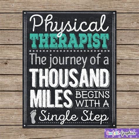 Physical Therapist Therapy Inspirational Quote A Journey Of A Thousand Sign Poster