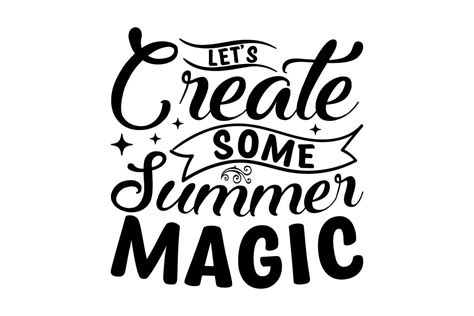 Lets Create Some Summer Magic Graphic By Lakshmi6157 · Creative Fabrica
