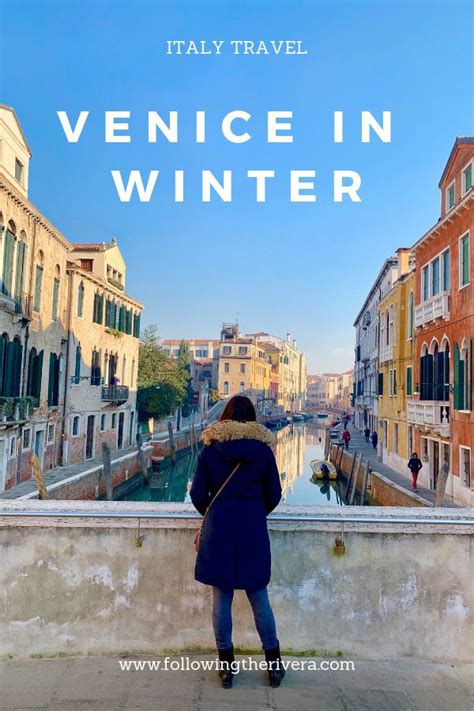 Why Venice In Winter Is The Perfect Time To Visit 2024 Venice In