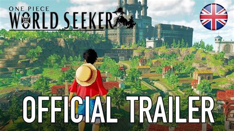 One Piece World Seeker Official Trailer English Youtube