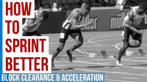 Sprint Start Basics Block Clearance And Acceleration Youtube