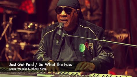 Stevie Wonder & Johnny Kemp - Just Got Paid / So What The Fuss (Live at