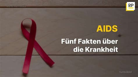 Fünf Fakten über Die Krankheit Aids