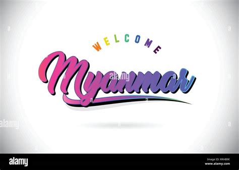 Myanmar Welcome To Word Text With Creative Purple Pink Handwritten Font