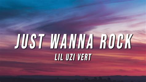 Lil Uzi Vert Just Wanna Rock Xxtristanxo Remix Lyrics Youtube Music