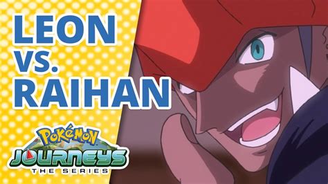 Leon Vs Raihan Pokémon Journeys Official Clip Youtube