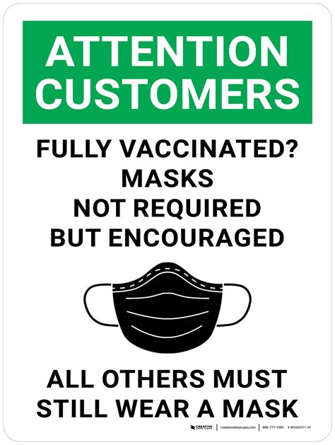 Attention Customers Fully Vaccinated Masks Not Required But Encouraged