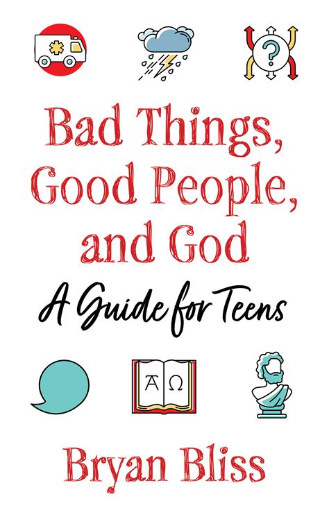 Bad Things Good People And God