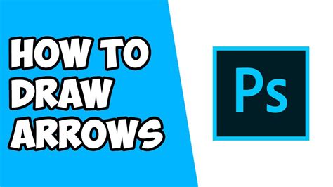 How To Draw Arrows In Photoshop Youtube