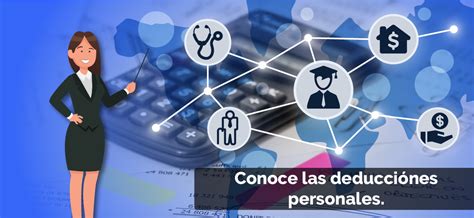 Conoce Las Deducciones Personales Carrillo Montalvo Consultoria Contable